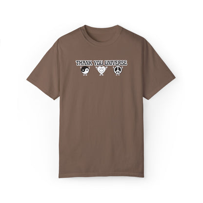 THANK YOU UNIVERSE T-shirt Unisex Garment-Dyed