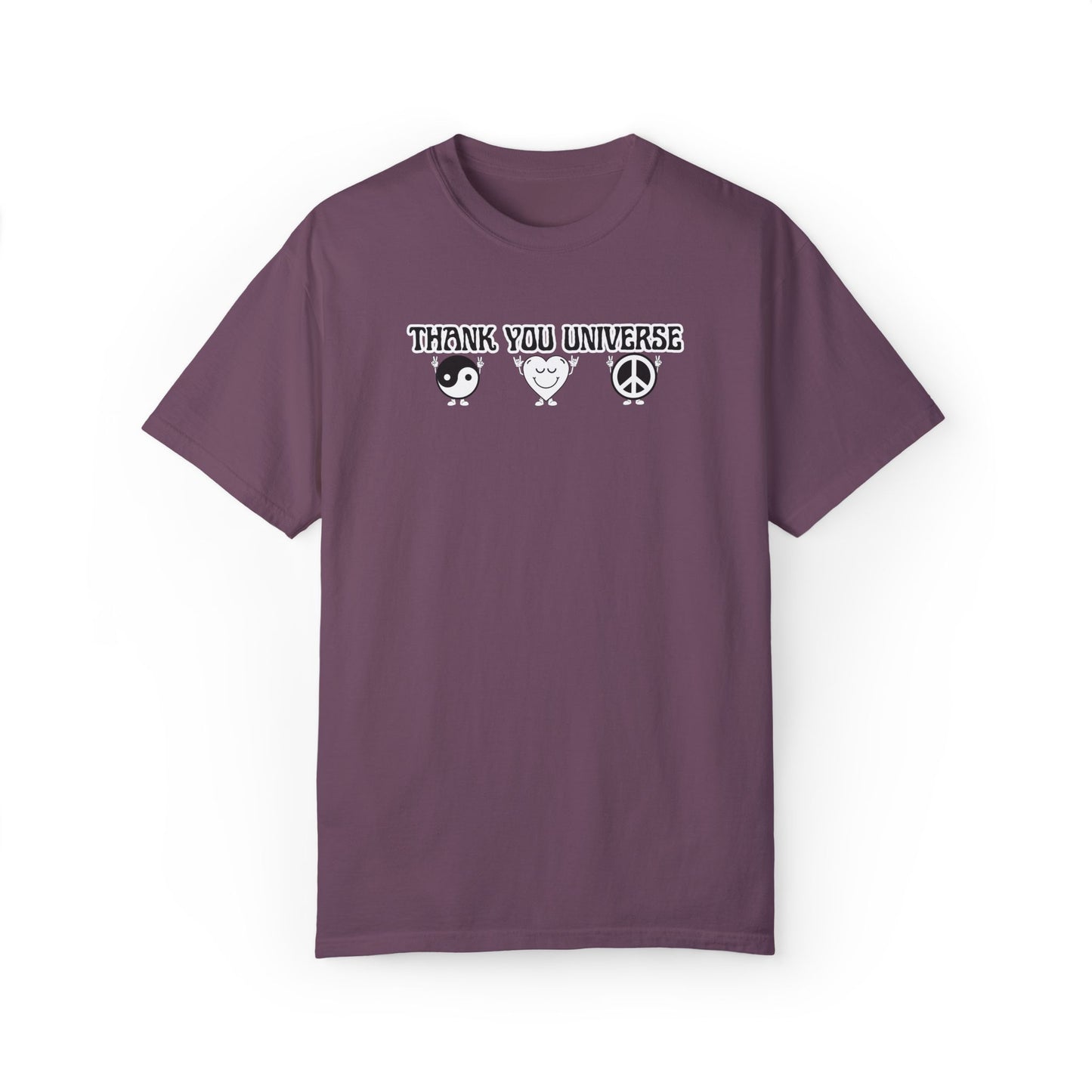 THANK YOU UNIVERSE T-shirt Unisex Garment-Dyed